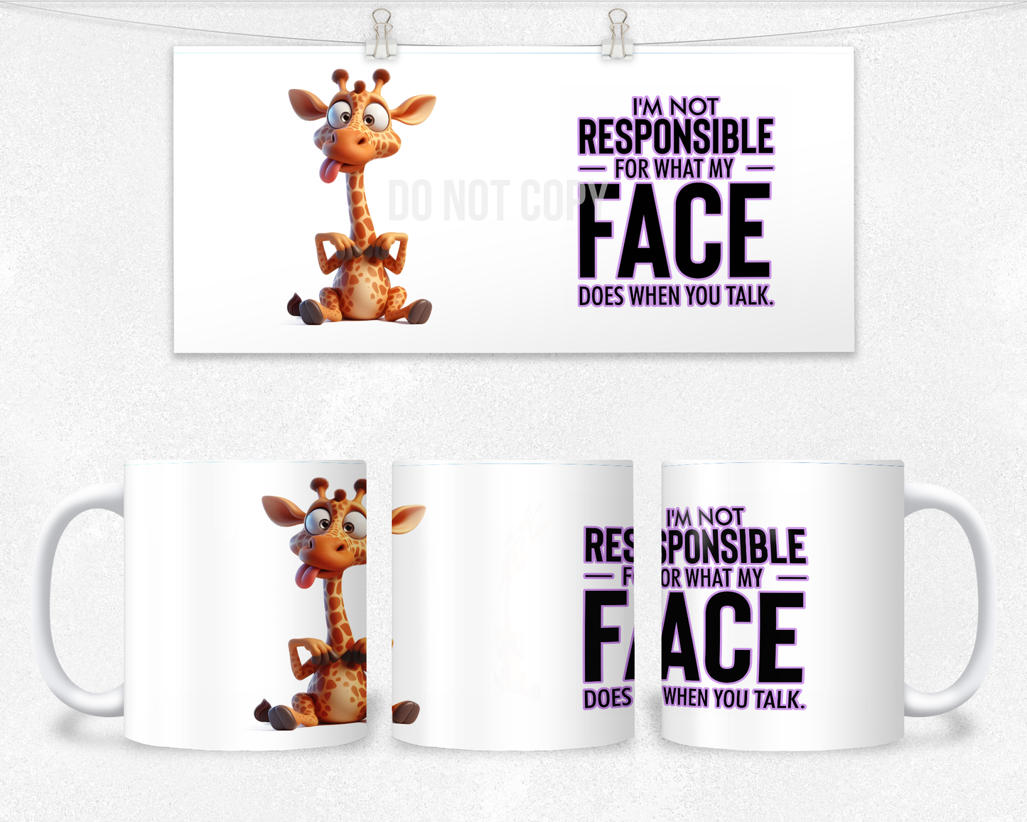 I'm not responsible for what my face says when you talk Mug Design