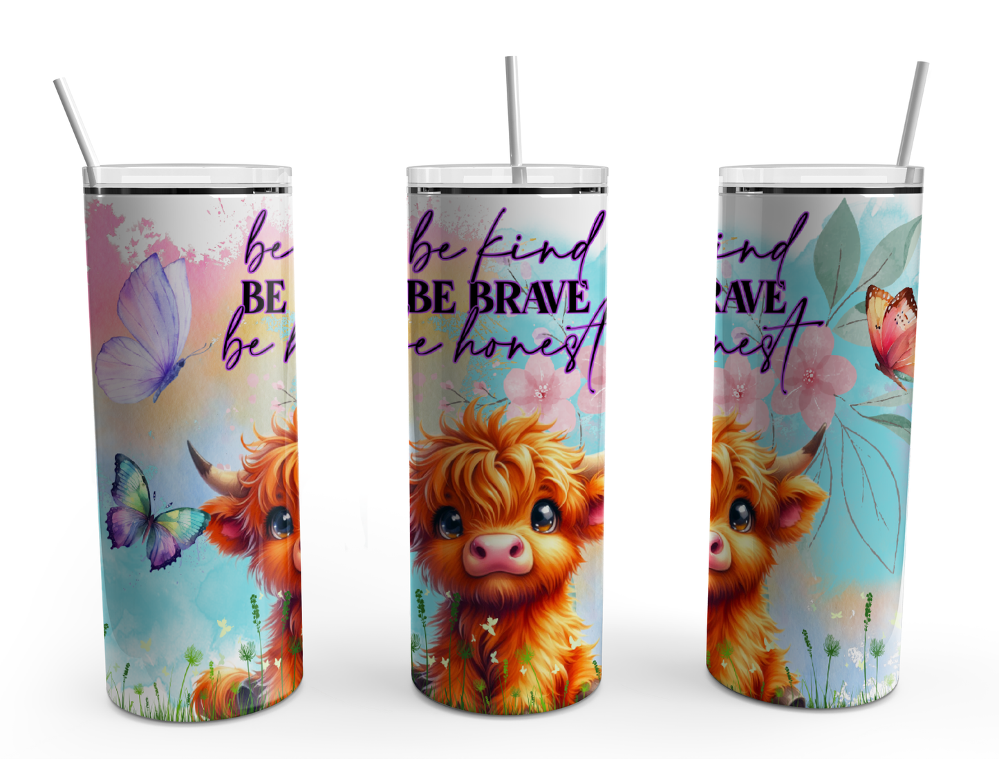 Be Brave, Be Kind Cute Highland cow 20oz Design