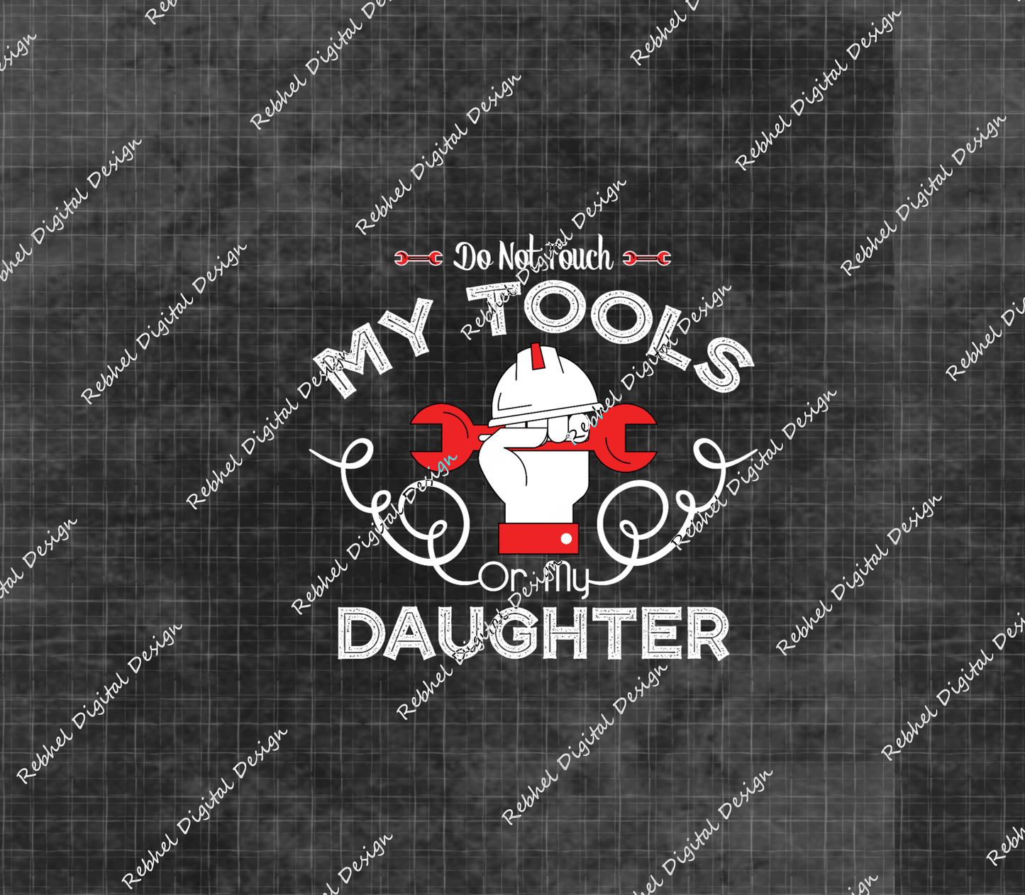 Dad-Don't touch my tools